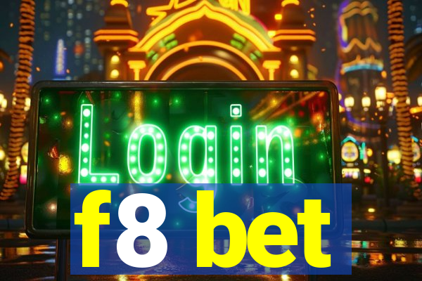 f8 bet